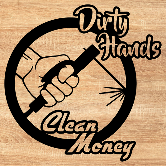 Dirty Hands Clean Money